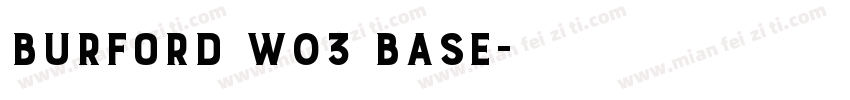 Burford W03 Base字体转换